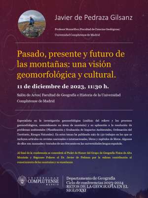 Conferencia “Pasado, presente y futuro de las montañas: una visión geomorfológica y cultural” impartida por el Dr. Javier de Pedraza Gilsanz
